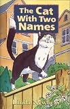 Newbery, Linda: The Cat with Two Names