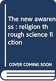 Greenberg, Martin Harry: The New Awareness