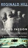Hill, Reginald: Ruling Passion Hill, Reginald: Ruling Passion