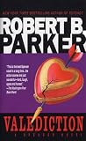 Parker, Robert B.: Valediction: A Spenser Novel Parker, Robert B.: Valediction: A Spenser Novel