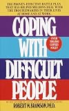 Bramson, Robert: Coping With Difficult People Bramson, Robert: Coping With Difficult People