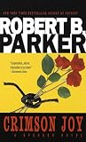 Parker, Robert B.: Crimson Joy Parker, Robert B.: Crimson Joy