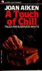 Aiken, Joan: A Touch of Chill Aiken, Joan: A Touch of Chill