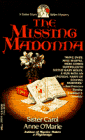 O'Marie, Carol Anne: The Missing Madonna : A Sister Mary Helen Mystery O'Marie, Carol Anne: The Missing Madonna : A Sister Mary Helen Mystery
