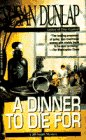 Dunlap, Susan: A Dinner to Die For