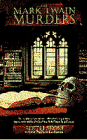 Skom, Edith: The Mark Twain Murders : A Beth Austin Mystery