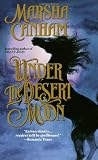 Canham, Marsha: Under the Desert Moon Canham, Marsha: Under the Desert Moon
