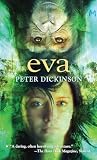 Dickinson, Peter: Eva Dickinson, Peter: Eva