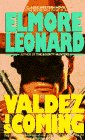 Leonard, Elmore: Valdez Is Coming Leonard, Elmore: Valdez Is Coming