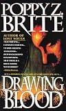 Brite, Poppy Z.: Drawing Blood