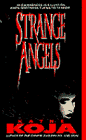 Koja, Kathe: Strange Angels