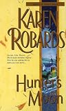Robards, Karen: Hunter's Moon Robards, Karen: Hunter's Moon