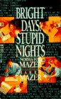 Mazer, Norma Fox: Bright Days, Stupid Nights