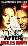 Brown, Rosellen: Before and After Brown, Rosellen: Before and After