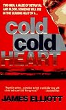 Elliott, James: Cold Cold Heart