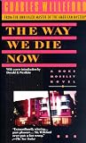 Willeford, Charles: The Way We Die Now