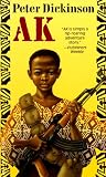 Dickinson, Peter: AK (Laurel-Leaf Books) Dickinson, Peter: AK (Laurel-Leaf Books)