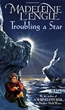 L'Engle, Madeleine: Troubling a Star