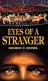 Heisel, Sharon E.: Eyes of a Stranger