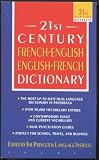Lief, Philip: The 21st Century French-English English French Dictionary Lief, Philip: The 21st Century French-English English French Dictionary