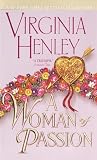 Henley, Virginia: A Woman of Passion