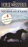 Evans, Nicholas: The Horse Whisperer: A Novel