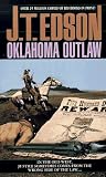 Edson, J. T.: Oklahoma Outlaw Edson, J. T.: Oklahoma Outlaw