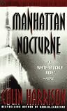 Harrison, Colin: Manhattan Nocturne