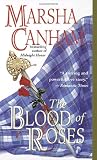 Canham, Marsha: Blood of Roses Canham, Marsha: Blood of Roses