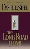 Steel, Danielle: The Long Road Home