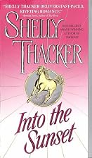 Into the Sunset by Shelly Thacker