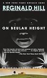 Hill, Reginald: On Beulah Height Hill, Reginald: On Beulah Height