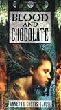 Klause, Annette Curtis: Blood and Chocolate