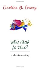 What Child Is This?: A Christmas Story&hellip;