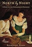 North by Night (044022747X) by Ayres, Katherine Ayres, Katherine: North by Night