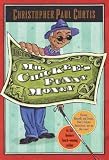 Curtis, Christopher Paul: Mr. Chickee's Funny Money Curtis, Christopher Paul: Mr. Chickee's Funny Money