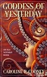 Cooney, Caroline B.: Goddess of Yesterday Cooney, Caroline B.: Goddess of Yesterday