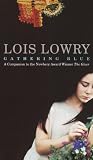 Lowry, Lois: Gathering Blue Lowry, Lois: Gathering Blue