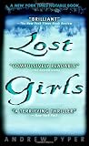 Pyper, Andrew: Lost Girls Pyper, Andrew: Lost Girls