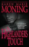 Moning, Karen Marie: The Highlander's Touch: Library Edtion Moning, Karen Marie: The Highlander's Touch: Library Edtion