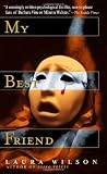 Wilson, Laura: My Best Friend