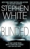 White, Stephen: Blinded