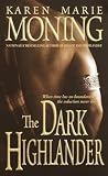 Moning, Karen Marie: The Dark Highlander: Library Edition Moning, Karen Marie: The Dark Highlander: Library Edition