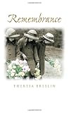 Breslin, Theresa: Remembrance