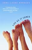 Bondoux, Anne-Laure: Life as It Comes