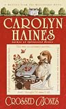 Haines, Carolyn: Crossed Bones
