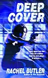 BUTLER, RACHEL: Deep Cover BUTLER, RACHEL: Deep Cover