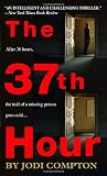 Compton, Jodi: The 37th Hour Compton, Jodi: The 37th Hour