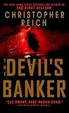 Reich, Christopher: The Devil's Banker Reich, Christopher: The Devil's Banker