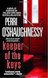 O'Shaughnessy, Perri: Keeper of the Keys O'Shaughnessy, Perri: Keeper of the Keys